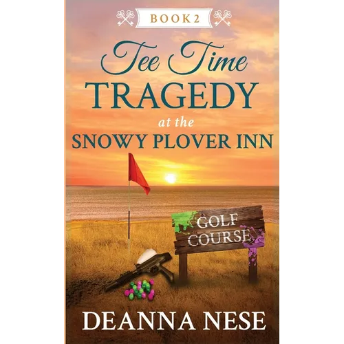 Tee Time Tragedy at the Snowy Plover Inn - Paperback