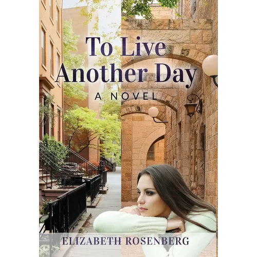 To Live Another Day - Hardcover