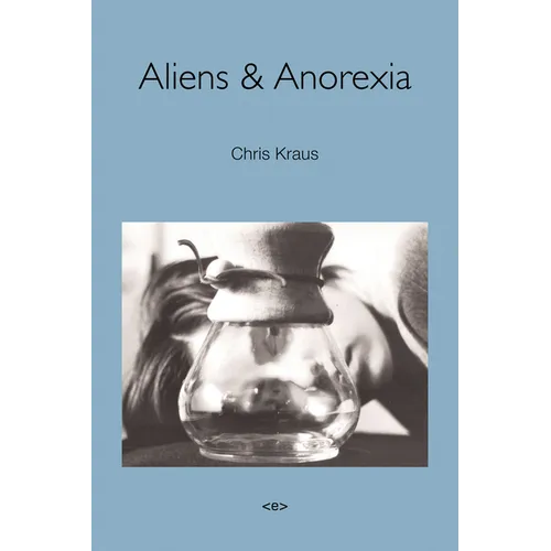 Aliens & Anorexia, New Edition - Paperback