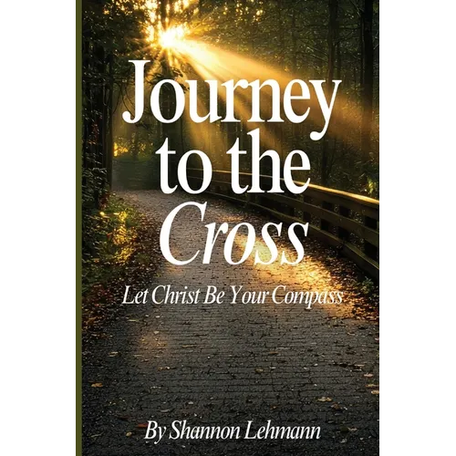 Journey to the Cross - Paperback