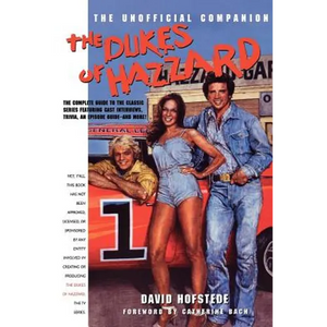 The Dukes of Hazzard: The Unofficial Companion - Paperback
