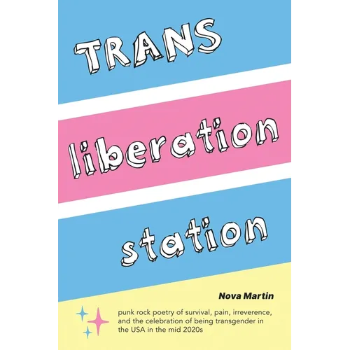 Trans Liberation Station - Paperback