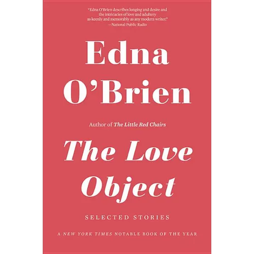 The Love Object: Selected Stories - Paperback