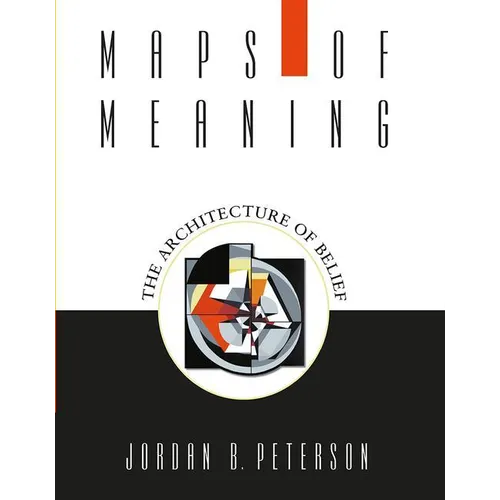 Maps of Meaning: The Architecture of Belief - Paperback