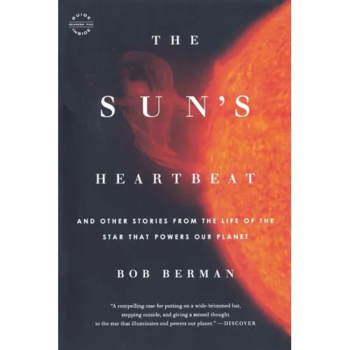 The Sun's Heartbeat: And Other Stories from the Life of the Star That Powers Our Planet - Paperback