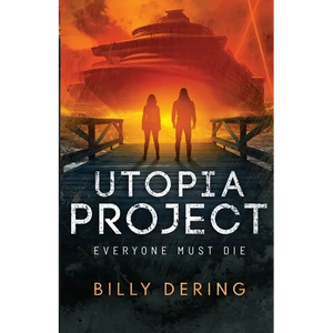 Utopia Project- Everyone Must Die - Paperback