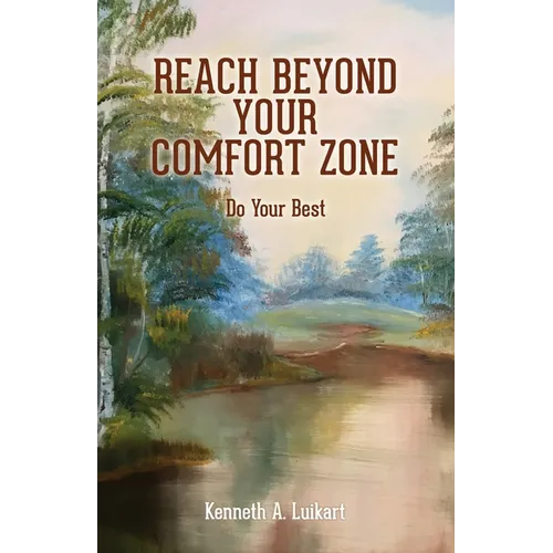 Reach Beyond Your Comfort Zone: Do Your Best - Paperback