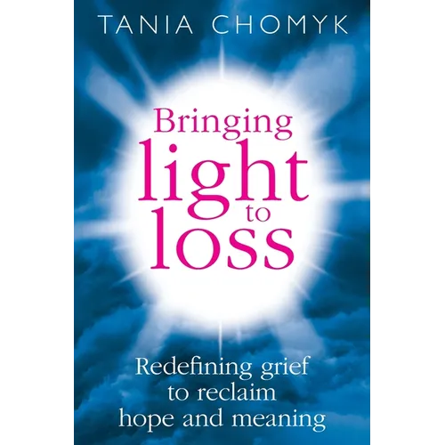 Bringing Light to Loss - Paperback