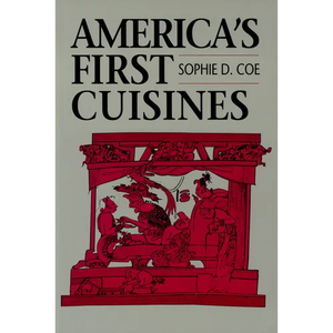 America's First Cuisines - Paperback