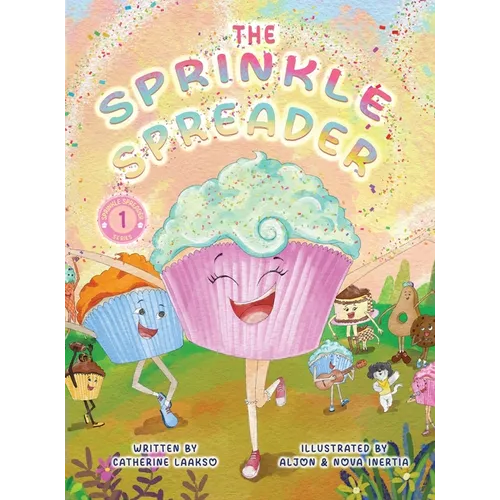 The Sprinkle Spreader - Hardcover