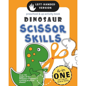 Left-Handed Dinosaur Scissor Skills Preschool & Up Activity Book: 4-in-1 Cut Color Glue and Trace, Over 50 pages of fun dinosaur-themed cutting practi - Paperback