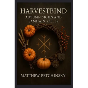 Harvestbind: Autumn Sigils and Samhain Spells - Paperback