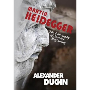 Martin Heidegger: The Philosophy of Another Beginning - Hardcover