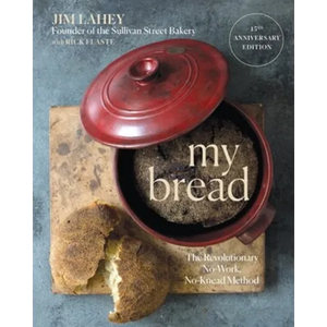 My Bread: The Revolutionary No-Work, No-Knead Method - Hardcover