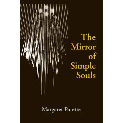The Mirror of Simple Souls - Paperback