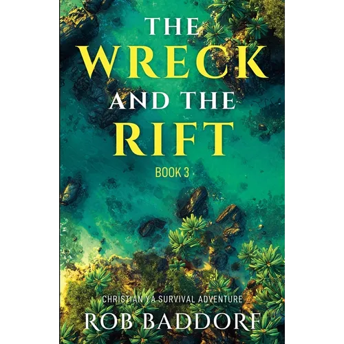 The Wreck & The Rift, Book 3 - Paperback
