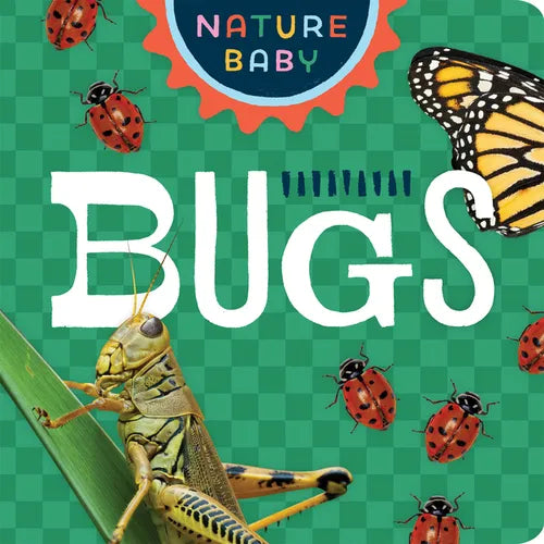 Nature Baby: Bugs - Board Book