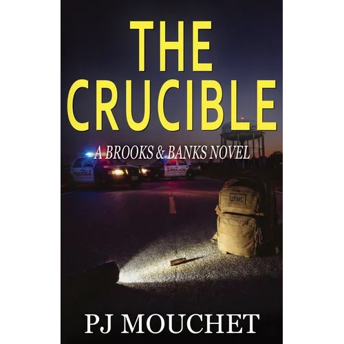 The Crucible: A Brooks & Banks Novel - Paperback