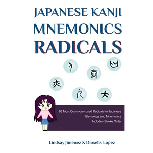 Japanese Kanji Mnemonics Radicals - Paperback