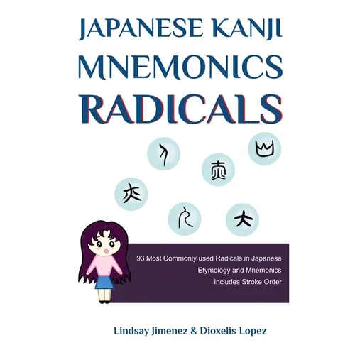 Japanese Kanji Mnemonics Radicals - Paperback