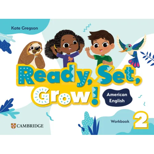 Ready, Set, Grow! Level 2 Workbook American English - Paperback