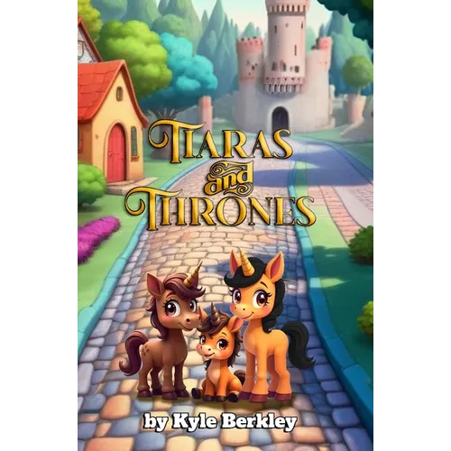 Tiaras and Thrones - Paperback