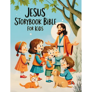 Jesus Storybook Bible for Kids: The Life and Miracles of Jesus - Discovering God's Love in the Most Beautiful Bible Stories - Paperback