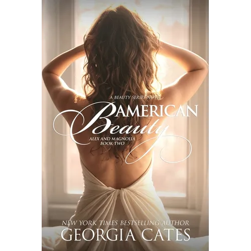 American Beauty: Alex and Magnolia 2 - Paperback