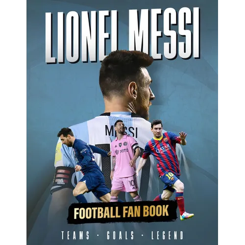 Lionel Messi - Fan Book - Hardcover