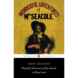 Wonderful Adventures of Mrs Seacole in Many Lands - Paperback