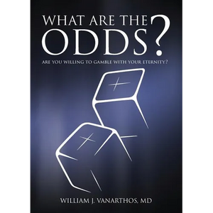 What Are The Odds?: Are You Willing To Gamble With Your Eternity? - Paperback