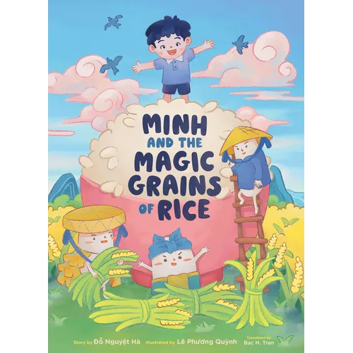 Minh and the Magic Grains of Rice - Hardcover