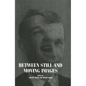 Between Still and Moving Images - Paperback