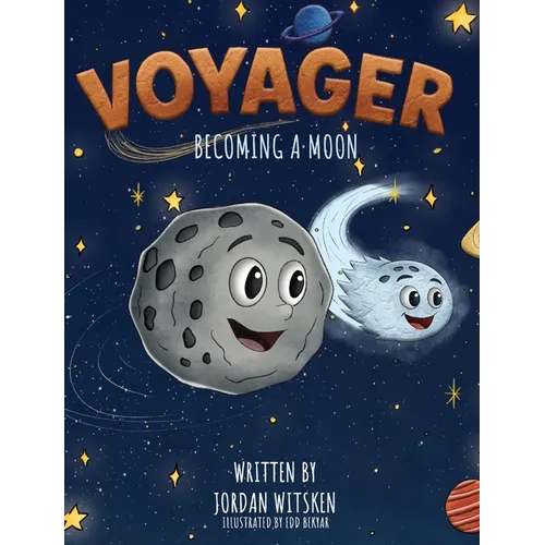 Voyager: Becoming a Moon - Hardcover