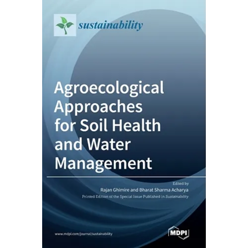 Agroecological Approaches for Soil Health and Water Management - Hardcover