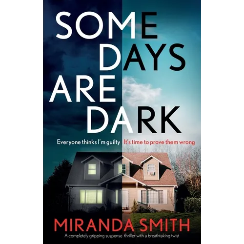 Some Days Are Dark: A completely gripping suspense thriller with a breathtaking twist - Paperback
