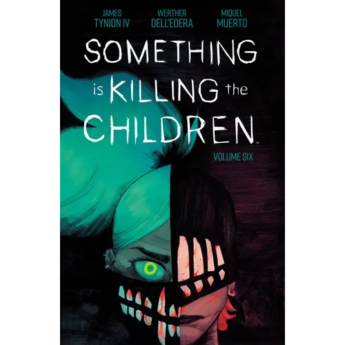 Something Is Killing the Children Vol. 6 - Paperback