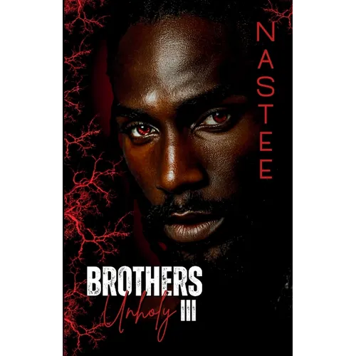 Brothers Unholy Book 3 - Paperback