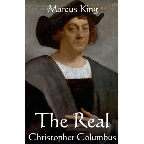 The Real Christopher Columbus - Paperback