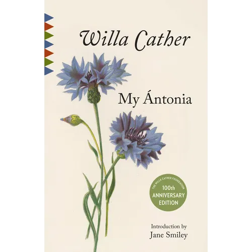 My Antonia: Introduction by Jane Smiley - Paperback