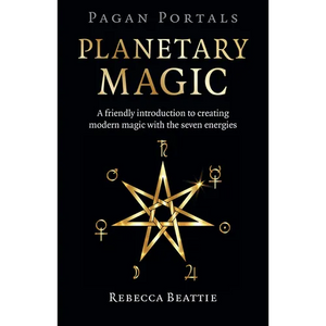 Pagan Portals: Planetary Magic - Paperback