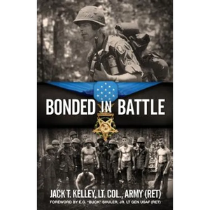 Bonded in Battle: Vietnam-June 29, 1966 - Paperback