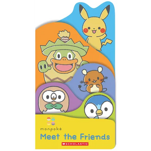 Meet the Friends (Monpoké Board Book) - Board Book
