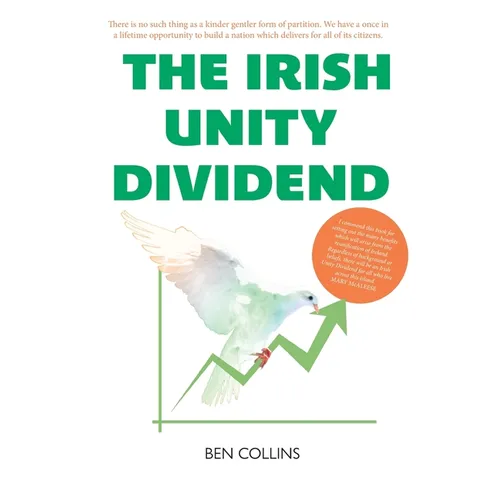 The Irish Unity Dividend - Paperback