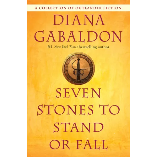 Seven Stones to Stand or Fall: A Collection of Outlander Fiction - Paperback