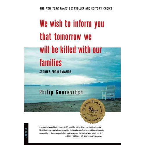 We Wish to Inform You That Tomorrow We Will Be Killed with Our Families: Stories from Rwanda - Paperback