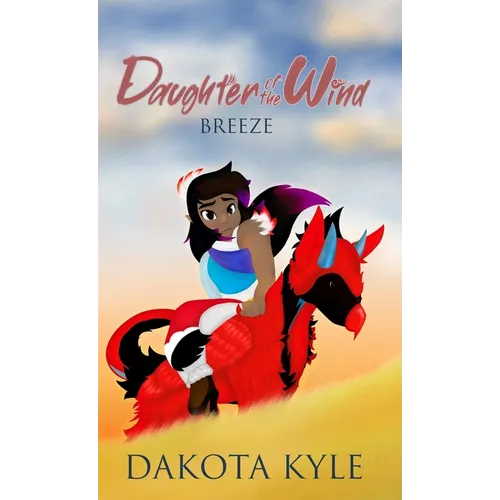 Daughter of the Wind: Breeze - Hardcover