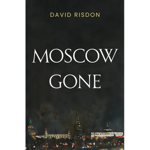 Moscow Gone - Paperback