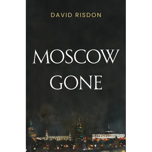 Moscow Gone - Paperback