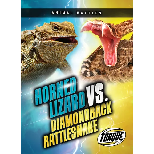 Horned Lizard vs. Diamondback Rattlesnake - Library Binding